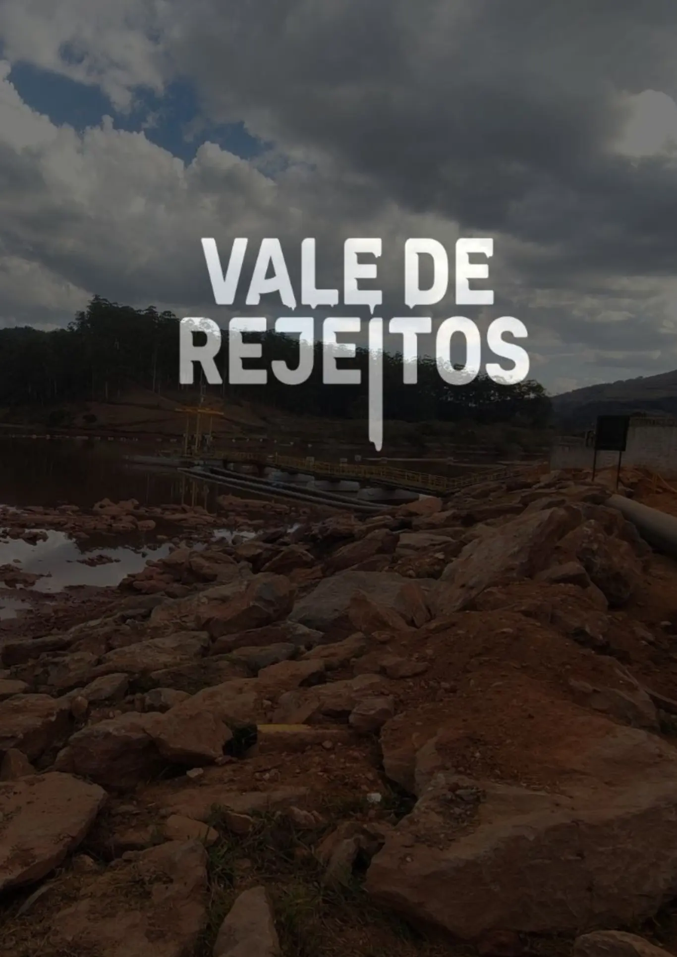 Poster do vídeo Vale de Rejeitos