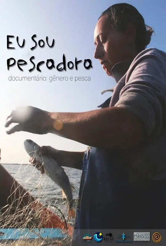 Poster do vídeo Eu Sou Pescadora