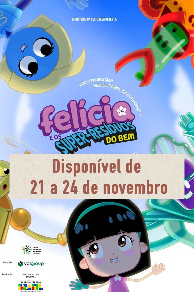 Poster do vídeo Felícia e os Super Resíduos do Bem
