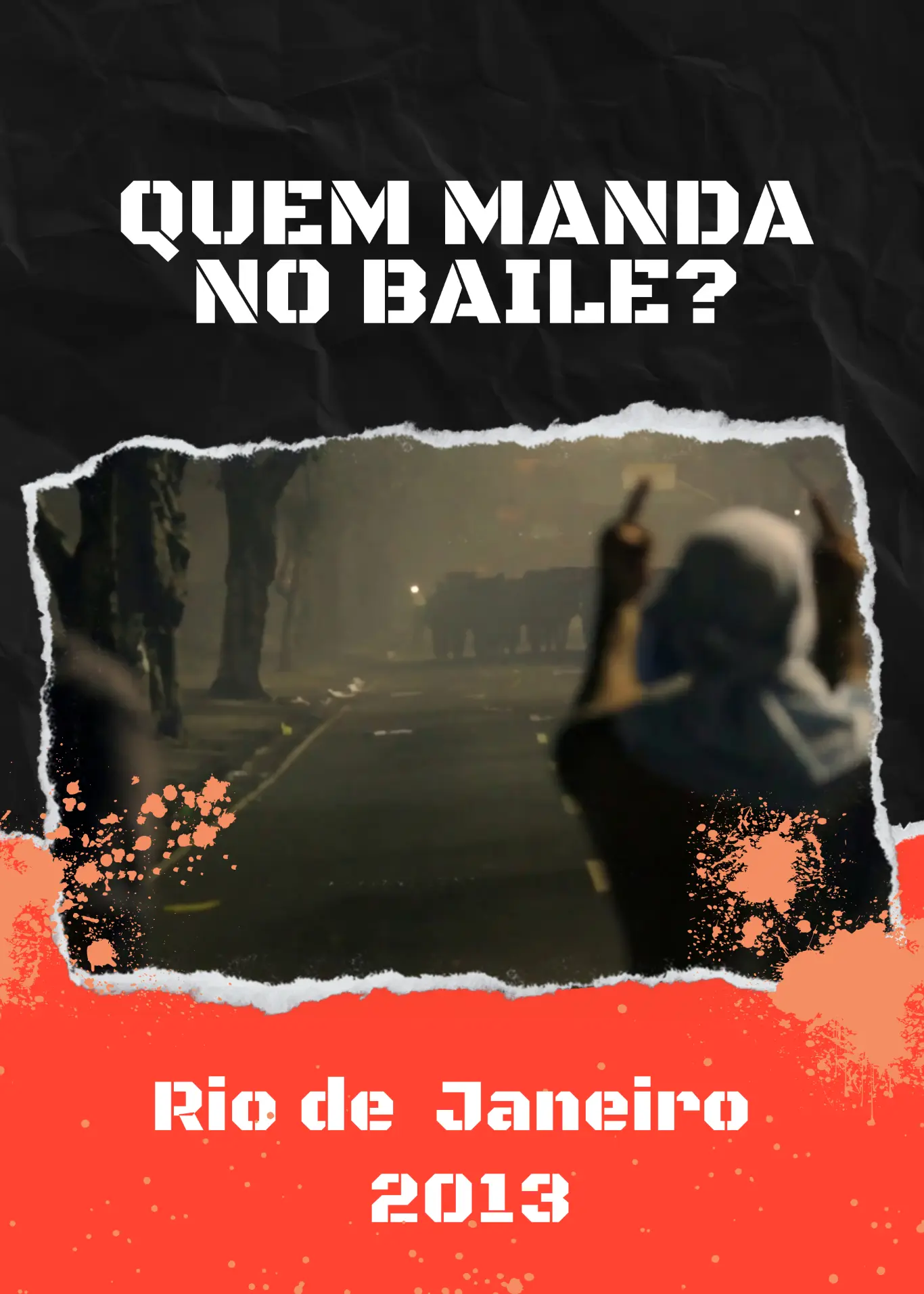 Poster do vídeo Quem Manda no Baile?