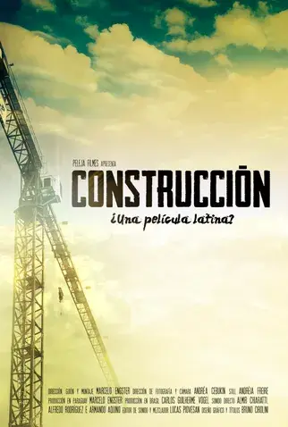 Poster do vídeo Construção: Um filme latino?