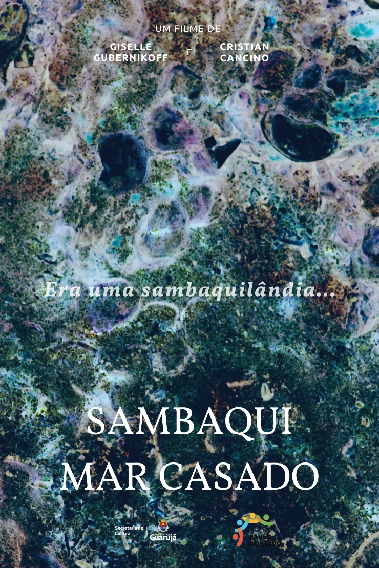 Poster do vídeo Visões do Mar - Sambaqui Mar Casado