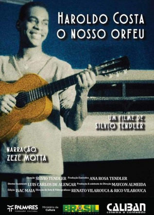 Poster do vídeo Haroldo Costa, O Nosso Orfeu