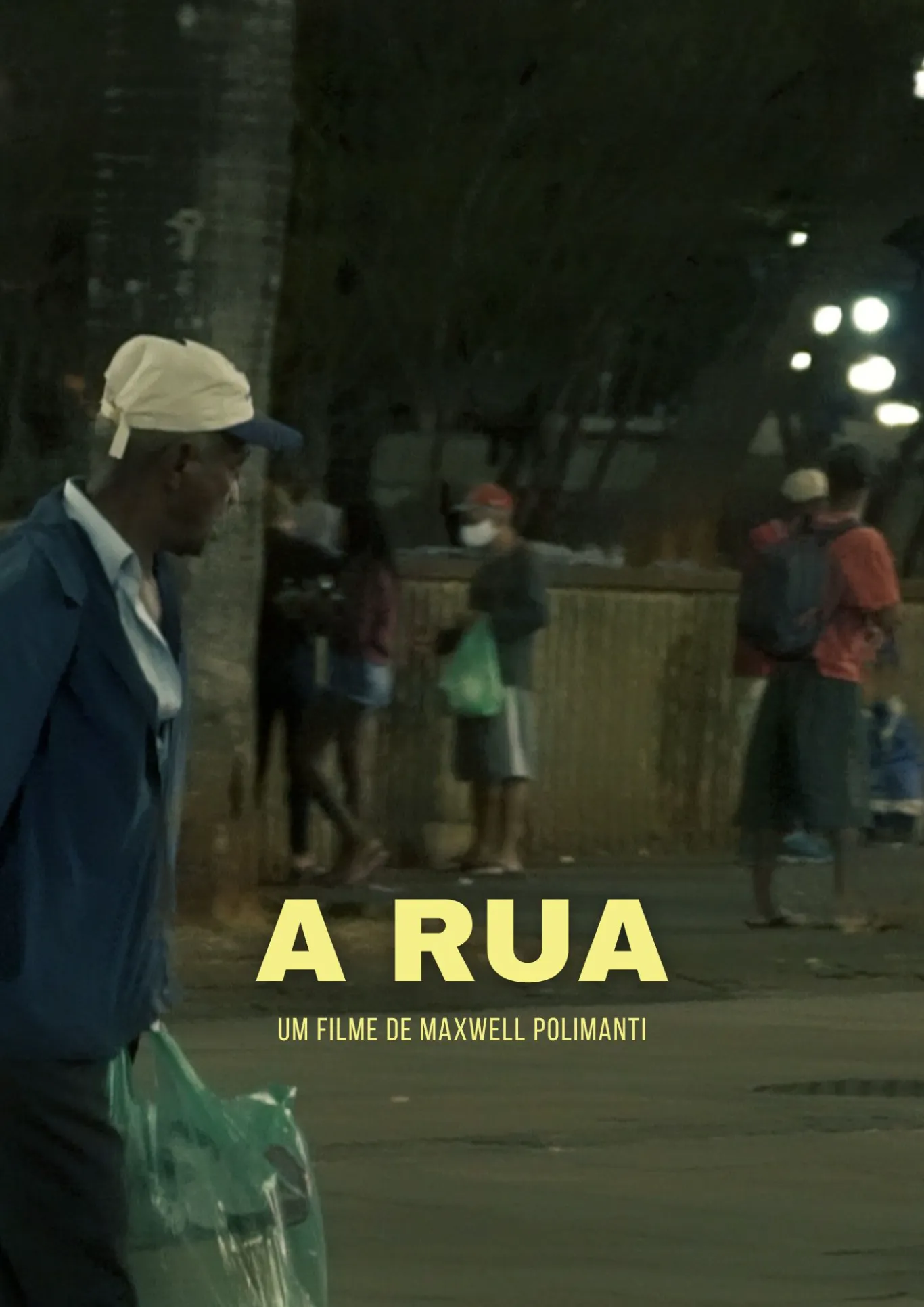 Poster do vídeo A Rua
