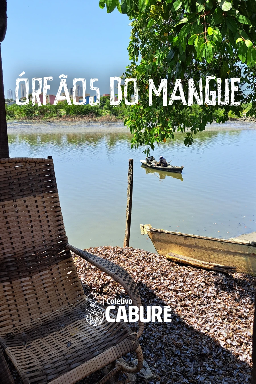 Poster do vídeo Visões do Mar - Órfãos do Mangue